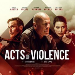 Movies You Would Like to Watch If You Like Acts of Violence (2018)