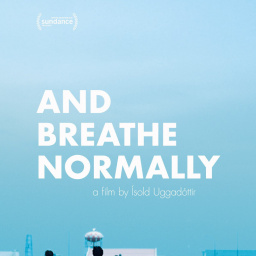 Movies Like and Breathe Normally (2018)