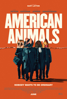 More Movies Like American Animals (2018)
