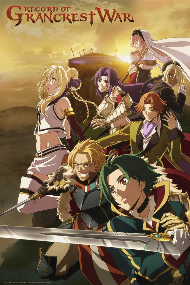 Tv Shows You Would Like to Watch If You Like Record of Grancrest War (2018)