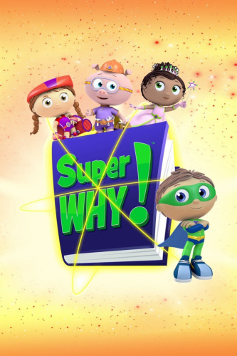 Super Why! (2007 - 2016) - Tv Shows You Would Like to Watch If You Like Bluey (2018)