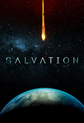 Salvation (2017 - 2018) - Most Similar Tv Shows to the War of the Worlds (2019 - 2019)
