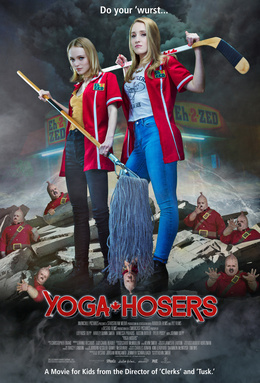 Yoga Hosers (2016) - Movies Like False Witness (2019)