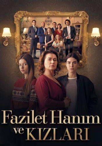 Mrs. Fazilet and Her Daughters (2017 - 2018) - Tv Shows to Watch If You Like Little Fires Everywhere (2020 - 2020)